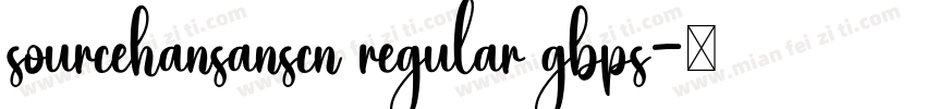 sourcehansanscn regular gbps字体转换
